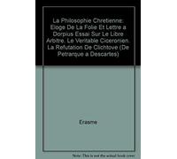 La Philosophie Chretienne : Eloge De La Folie