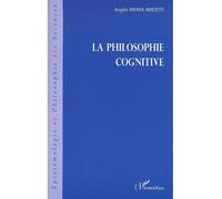 La philosophie cognitive - Angèle Kremer-Marietti - L'harmattan - broché - Essai