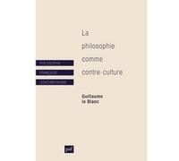 La Philosophie Comme Contre-Culture