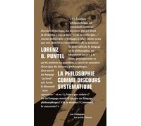 La Philosophie comme discours systématique Dialogue avec Emmanuel Tourpe - Lorenz B. Puntel - Les Petits Platons - broché - Essai