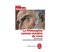 La Philosophie Comme Manière De Vivre