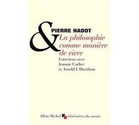 La Philosophie comme manière de vivre