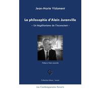 La philosophie d'Alain Juranville - Un hégélianisme de l'inconscient