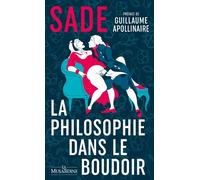 La Philosophie dans le boudoir - Edition collector - Donatien Alphonse François de Sade (Marquis) - La Musardine Eds - broché - Roman
