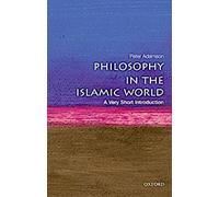 La philosophie dans le monde islamique : Une très courte introduction