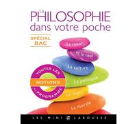 La philosophie dans votre poche - Spécial bac - Hélène Soumet - Larousse - cartonné - Scolaire / Universitaire