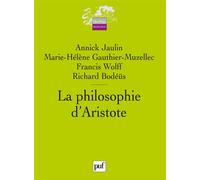 La philosophie d'Aristote - Francis Wolff - Puf - broché - Essai