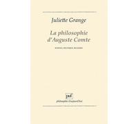 La Philosophie D'auguste Comte - Science, Politique, Religion