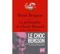 La philosophie de Claude Bernard Henri Bergson (Auteur)