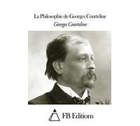 La Philosophie de Georges Courteline
