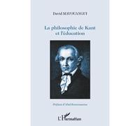 David Mavouangui – La philosophie de Kant et l'éducation – Étude – Broché