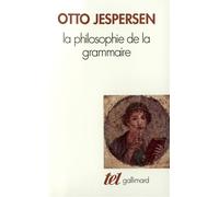 La Philosophie de la grammaire – Gallimard
