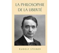 La Philosophie de la Liberté