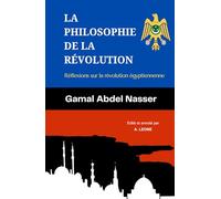 La Philosophie De La Revolution: Réflexions Sur La Révolution Egyptienne