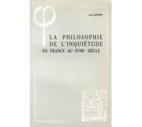 La Philosophie De L'inquiétude En France Au Xviiie Siècle