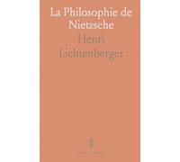 La Philosophie de Nietzsche