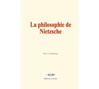 La philosophie de Nietzsche