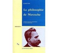 La philosophie de Nietzsche Eugen Fink (Auteur)