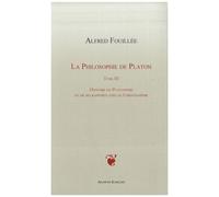 La Philosophie De Platon - Tome 3, Histoire Du Platonisme Et De Ses Rapports Avec Le Christianisme