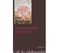 La philosophie de Plotin - Emile Bréhier - Vrin - broché - Livre