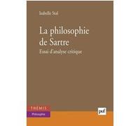 La philosophie de Sartre Isabelle Stal (Auteur)
