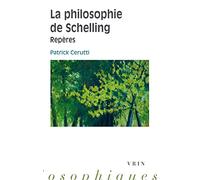 La philosophie de Schelling. Repères
