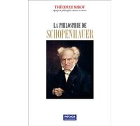 La philosophie de Schopenhauer - Théodule Ribot - Metvox Publication - broché - Essai