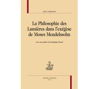 La Philosophie Des Lumières Dans L'exégèse De Moses Mendelssohn