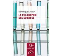 La philosophie des sciences - Dominique Lecourt - Que Sais-Je - Poche - Etude