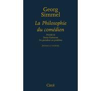 La philosophie du comedien - Georg Simmel - Circe - broché - Essai