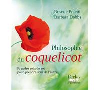 La philosophie du coquelicot: La voie du coquelicot