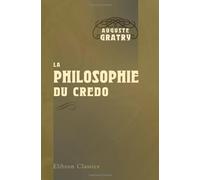 La philosophie du Credo