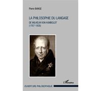 La philosophie du langage De Wilhelm Von Humboldt (1767-1835) - Pierre Bange - L'harmattan - broché - Essai