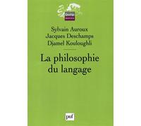 La philosophie du langage - Sylvain Auroux - Puf - broché - Etude