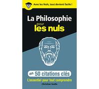 La philosophie en 50 citations clés pour les Nuls