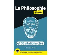 La philosophie en 50 citations clés pour les Nuls 3ème édition - Christian Godin - First - broché - Guide