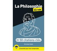 La Philosophie en 50 notions clés pour les Nuls, 3e éd. - Christian Godin - Pour Les Nuls - ebook (ePub) - Livre