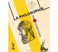 La philosophie en 50 questions
