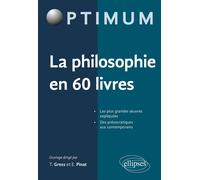 La philosophie en 60 livres - Thibaut Gress - Ellipses - broché - Manuel