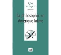 La Philosophie En Amérique Latine