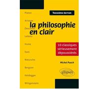 La philosophie en clair - 3e édition - Michel Puech - Ellipses - broché - Essai