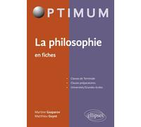 La philosophie en fiches - Martine Gasparov - Ellipses - broché - Guide