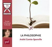 « La philosophie » en une heure CD CD audio - André Comte-Sponville - Que Sais-Je - Texte lu (CD) - Textes lus CD