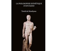 La philosophie esthetique d'Ayn Rand
