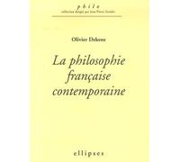 La Philosophie Française Contemporaine (1960-2005)