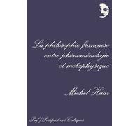 La philosophie française entre phénoménologie et métaphysique - - Michel Haar - Puf - Livre