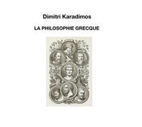 La Philosophie grecque