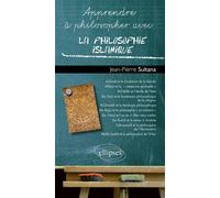 La philosophie islamique - Jean-Pierre Sultana - Ellipses - broché - Essai