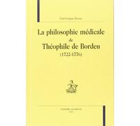 La philosophie médicale de Théophile de Bordeu