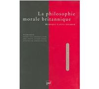 La philosophie morale britannique Monique Canto-Sperber (Collection dirigée par)